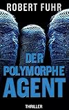  Der polymorphe Agent