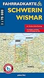  Fahrradkarte Schwerin, Wismar: Mit Residenz-Städte-Radweg. Maßstab 1:75.000. Wasser- und reißfest.: Mit Residenz-Städte-Rundweg (Fahrradkarten)