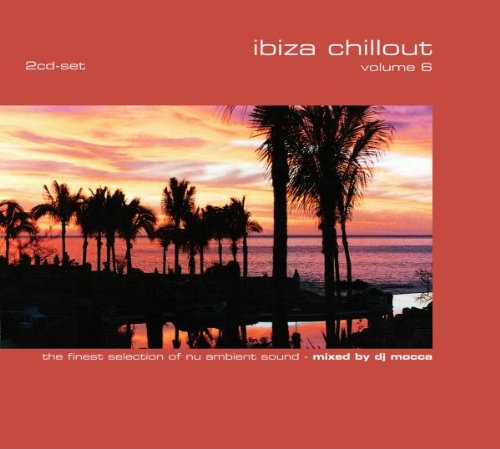 Ibiza Chillout, Vol. 6