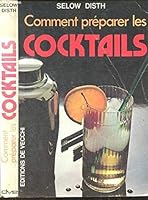 Comment Préparer les Cocktails 2851770969 Book Cover