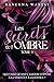 Les Secrets de l'Ombre - Tome 1 (French Edition)
