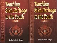 Teaching Sikh Heritage to the Youth ( Volume II  ) 8172053738 Book Cover