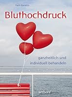 Bluthochdruck: Ganzheitlich und individuell behandeln 3825180050 Book Cover