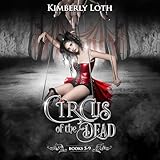 Circus of the Dead Boxset Two