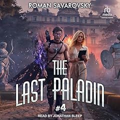 The Last Paladin #4 Audiolibro Por Roman Savarovsky, Julia Fouche - translator arte de portada