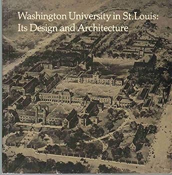 Paperback WASHINGTON UNIVERSITY IN ST. LOUIS Its Design and Architecture Book