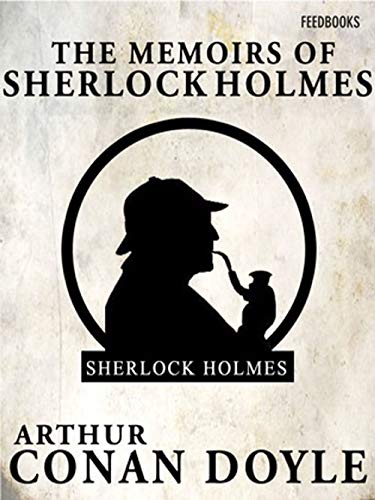 The Memoirs of Sherlock Holmes (English Edition)