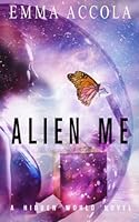 Alien Me 1512163791 Book Cover