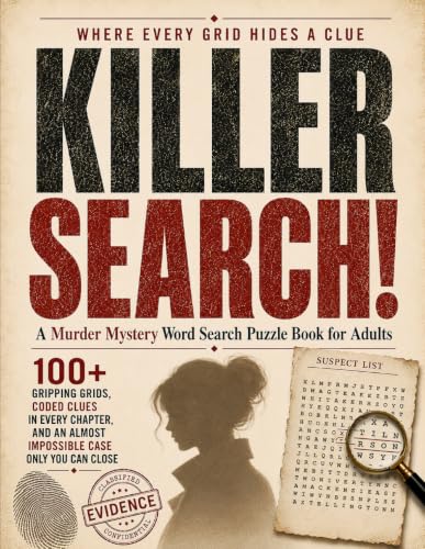 KILLERSEARCH! - A Murder Mystery Word Search Puzzle Book for Adults Where Every Grid Hides a Clue: 100+ Gripping Grids, Coded Clues in Every Chapter, and an Almost Impossible Case Only You Can Close