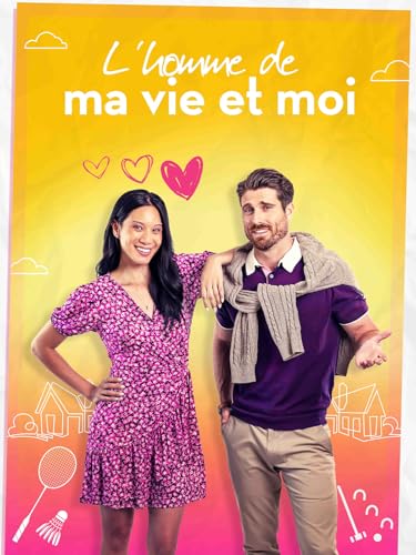 L'homme de ma vie et moi (Me and Mr. Right)