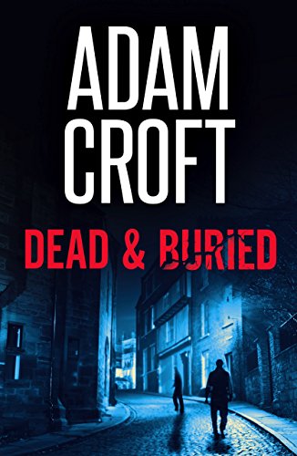 Dead Buried Knight Culverhouse Book 8 Kindle Edition By Croft Adam Mystery Thriller Suspense Kindle Ebooks Amazon Com