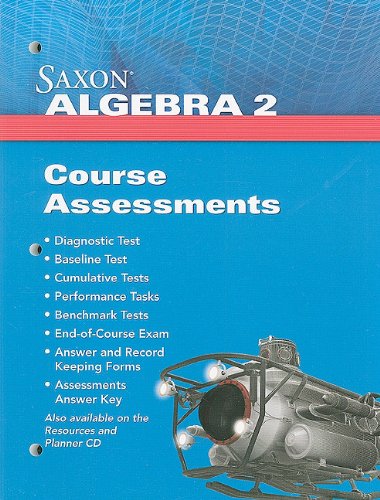 Algebra 2: Assessments Grades 9-12 Algebra 2: Assessments Grades 9-12