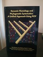 Dynamic Homology and Phylogenetic Systematics: a Unified Approach Using POY 0913424587 Book Cover