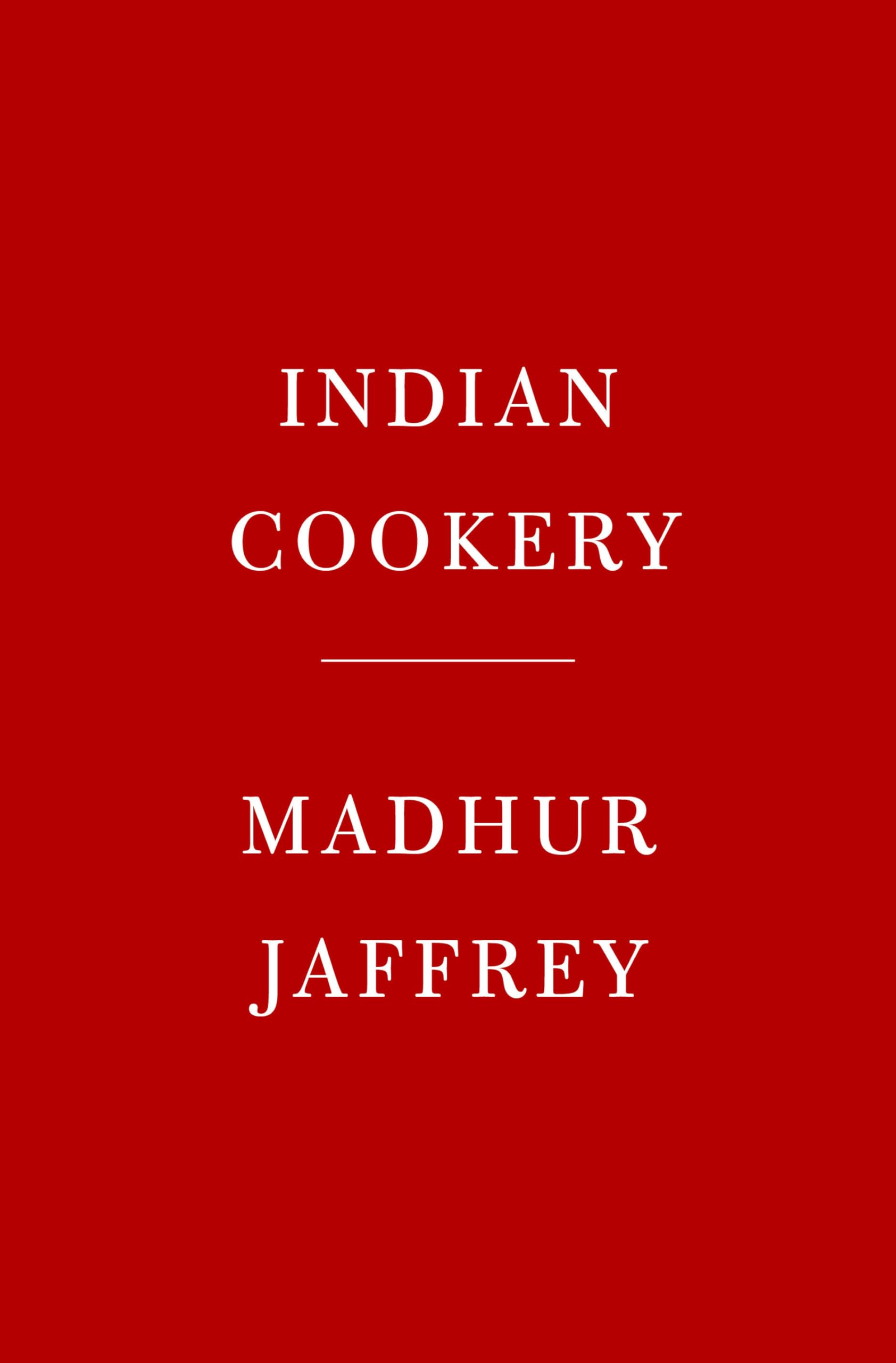 Indian Cookery: A Cookbook