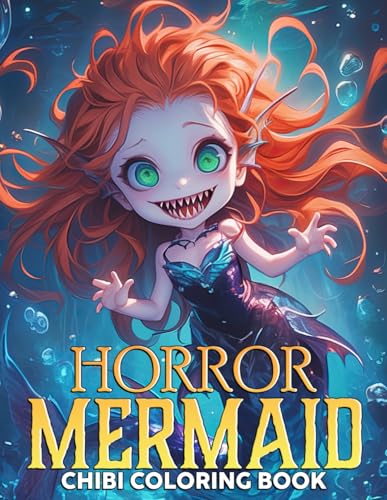 Horror Mermaid Chibi Coloring Book: Unleash Your Imagination Coloring Pages