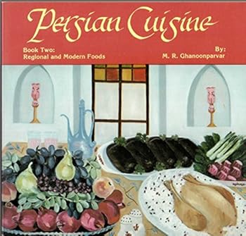 Paperback Persian Cuisine: Regional and Modern Foods: 2 Book