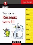  Tout sur les réseaux sans fil