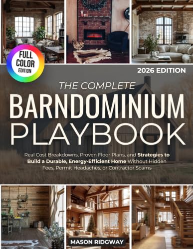 The Complete Barndominium Playbook: Real Cost Breakdowns, Proven ...