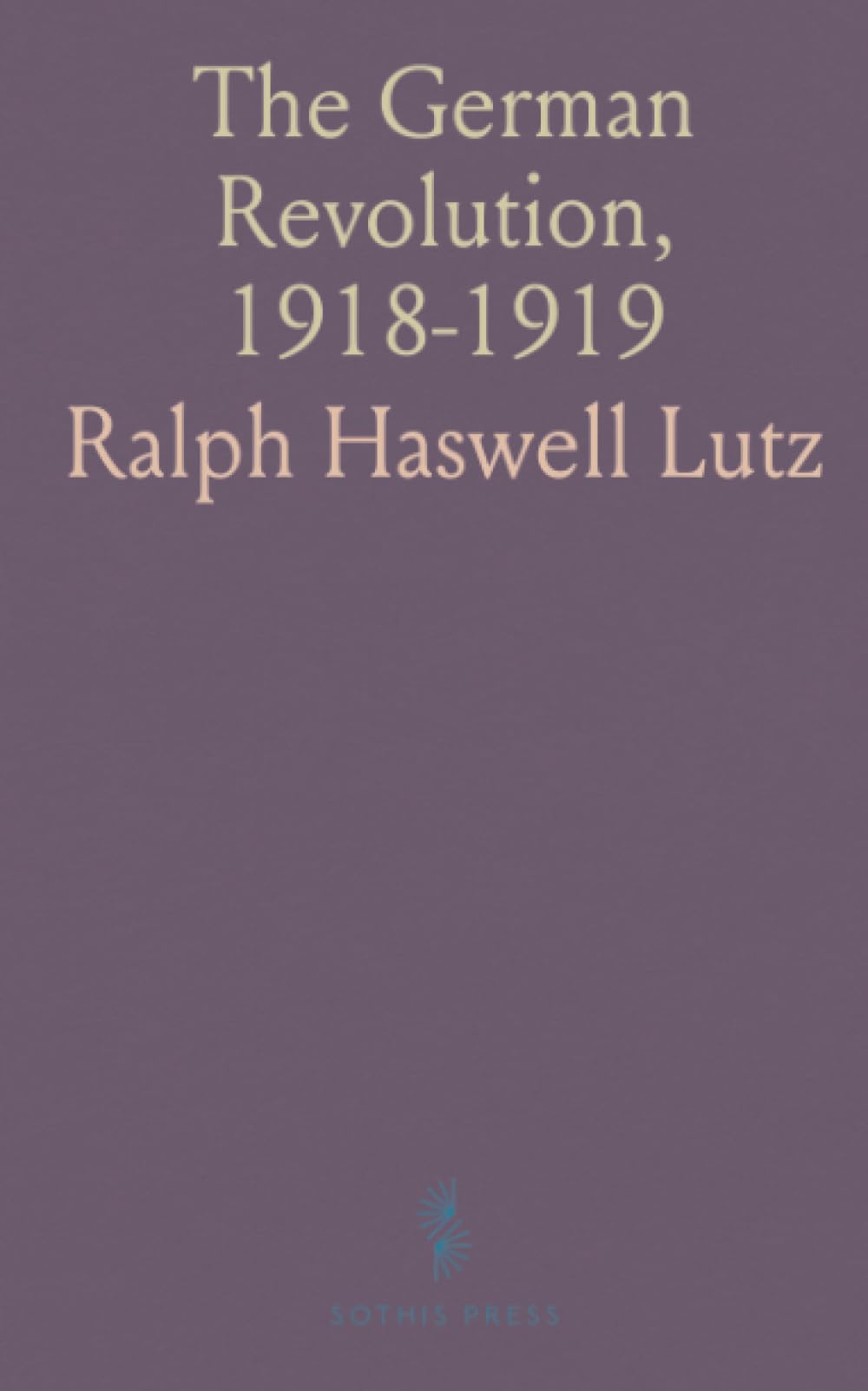 The German Revolution, 1918-1919