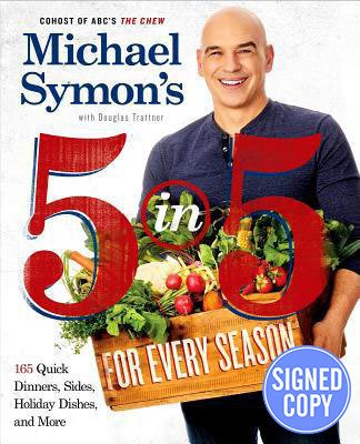 Michael Symon's 5 in 5 for Every Season: 165 Qu... 0804188874 Book Cover