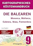 Kartografisches Küstenhandbuch 9. Die Balearen. Menorca, Mallorca, Cabrera, Ibiza, Formentera. Auch online verfügbar