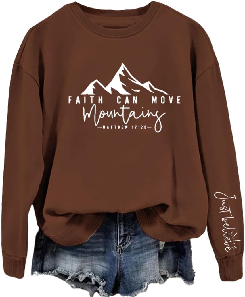 Faith Can Move Mountains Sweatshirt Women Positive Letter Graphic Christian Pullovers Religious Faith Crewneck Sweater