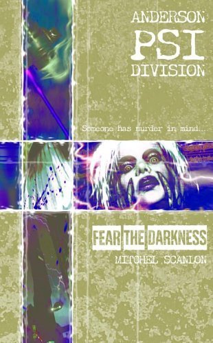 Fear the Darkness (Anderson PSI Division)      Paperback – January 1, 2006