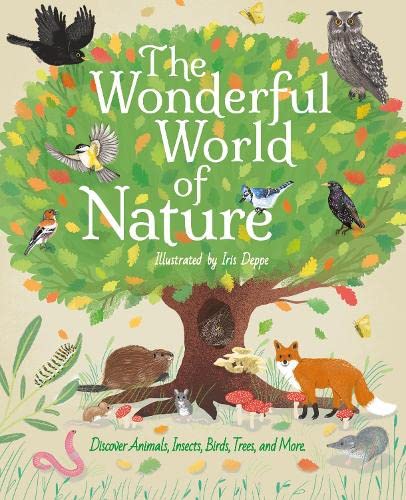 Arcturus Publishing Ltd The Wonderful World Of Nature : Discover Animals, Insects, Birds, Trees, And More