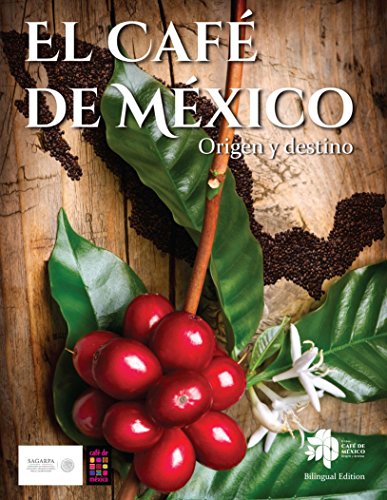 El Café de México: Origen y destino