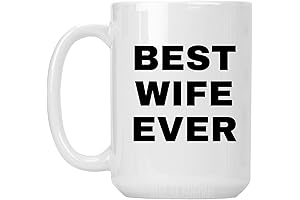 Best Wife Ever - White Ceramic Coffee Mug Cup