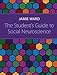 The Student's Guide to Social Neuroscience