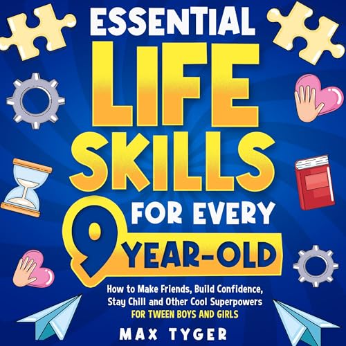 Page de couverture de Essential Life Skills for Every 9-Year-Old