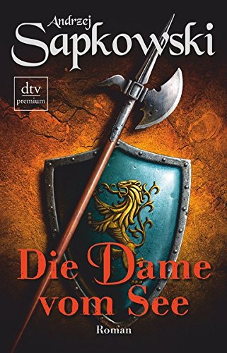 Die Dame vom See: Roman, Die Hexer-Saga 5 Die Dame vom See: Roman, Die Hexer-Saga 5
