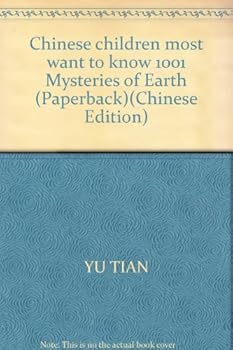 Chinese children most want to know 1001 Mysteries of Earth (Paperback)