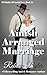Amish Arranged Marriage (AMISH ROMANCE) Amish Love Stories Series: 50 Shades of Amish Love, Book 14