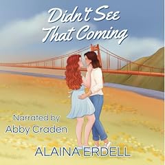 Didn't See That Coming Audiolibro Por Alaina Erdell arte de portada