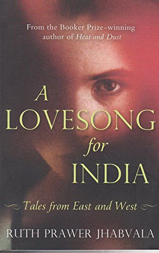 A Love Song for India: Tales from East and West