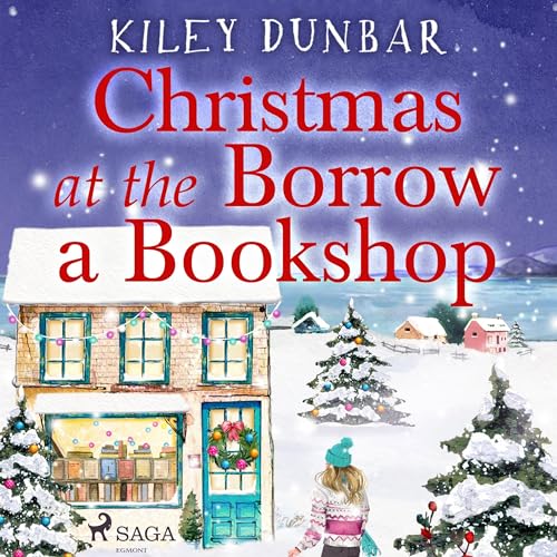 Christmas at the Borrow a Bookshop Holiday by Kiley Dunbar episode artwork