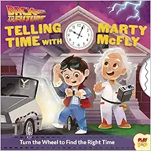 Back to the Future: Telling Time with Marty McFly: (Pop Culture Board Books, Teaching Telling Time, Books about Telling Time) (PlayPop) book cover