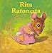 Rita Ratoncita (Bichitos curiosos series) (Spanish Edition)