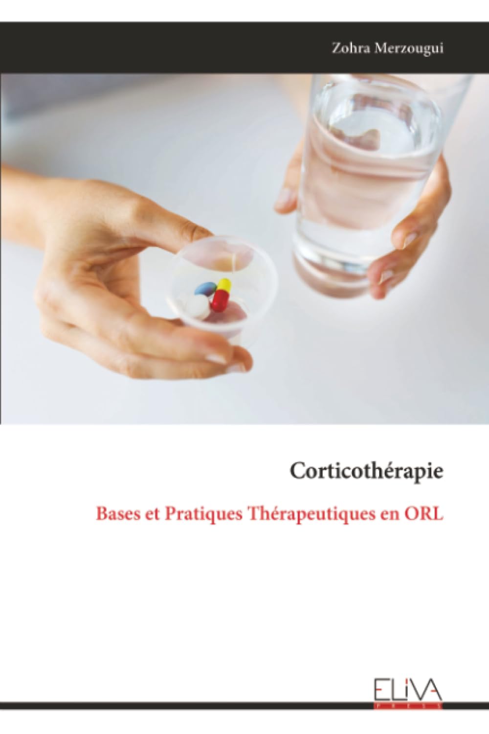 Corticothérapie: Bases et Pratiques Thérapeutiques en ORL