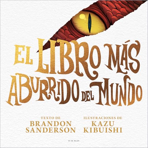 El libro más aburrido del mundo / The Most Boring Book Ever (Spanish Edition)