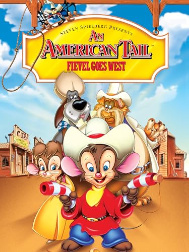 An American Tail: Fievel Goes West