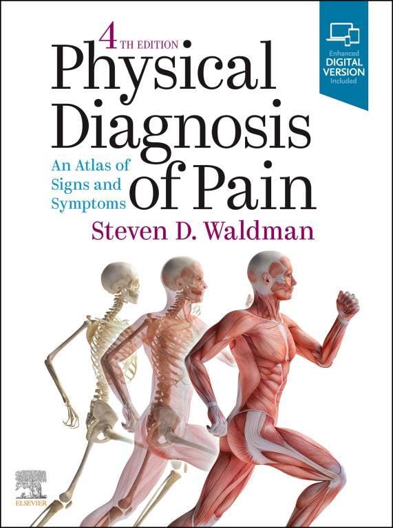 Physical Diagnosis of Pain E-Book: An Atlas of Signs and Symptoms