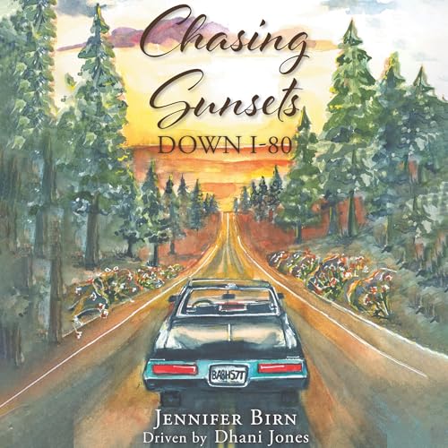 『Chasing Sunsets Down I-80』のカバーアート