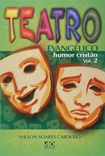 Teatro Evangélico: Humor Cristão - Vol. 2 [Portuguese_brazilian] 857459069X Book Cover