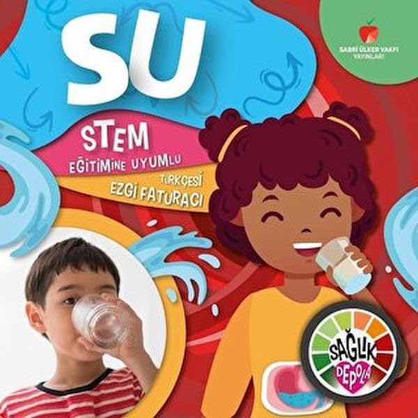 Sağlık Depola - Su: STEM Eğitimine Uyumlu