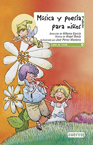 Música y poesía para niños (Leer es vivir / Teatro) Música y poesía para niños (Leer es vivir / Teatro)