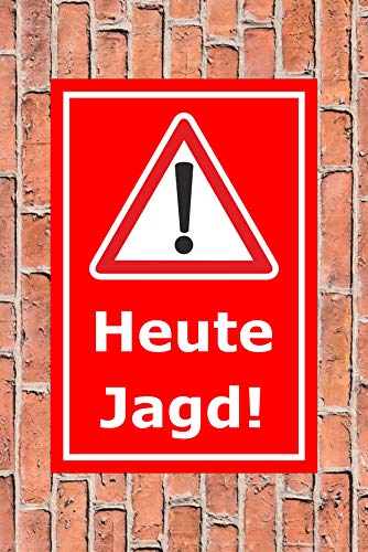 Melis-Folienwerkstatt Schild Heute Jagd - 30x20cm - 3mm Hartschaum â 20 VAR S00351-004-D – Bild 2
