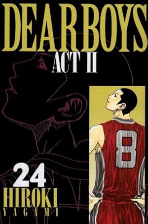 DEAR BOYS ACT2(30) (月刊マガジンコミックス) | 八神 ひろき |本